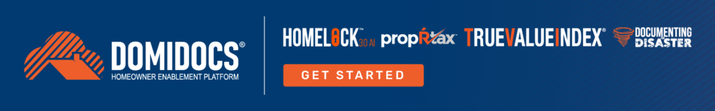 DomiDocs - HomeLock PropRtax TruValue Index and Documenting for Disaster service offerings to serve U.S. homeowners